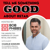 Retail Podcast 1103: Charlie Koniver The Unexpected Marriage of Luxury Retail And Dining