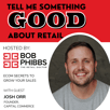 Retail Podcast 1101: Josh Orr Ecom Secrets to Grow Your Sales